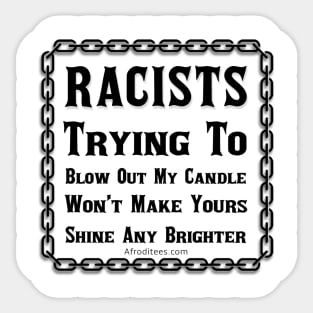 Racism Is Stupid Sticker